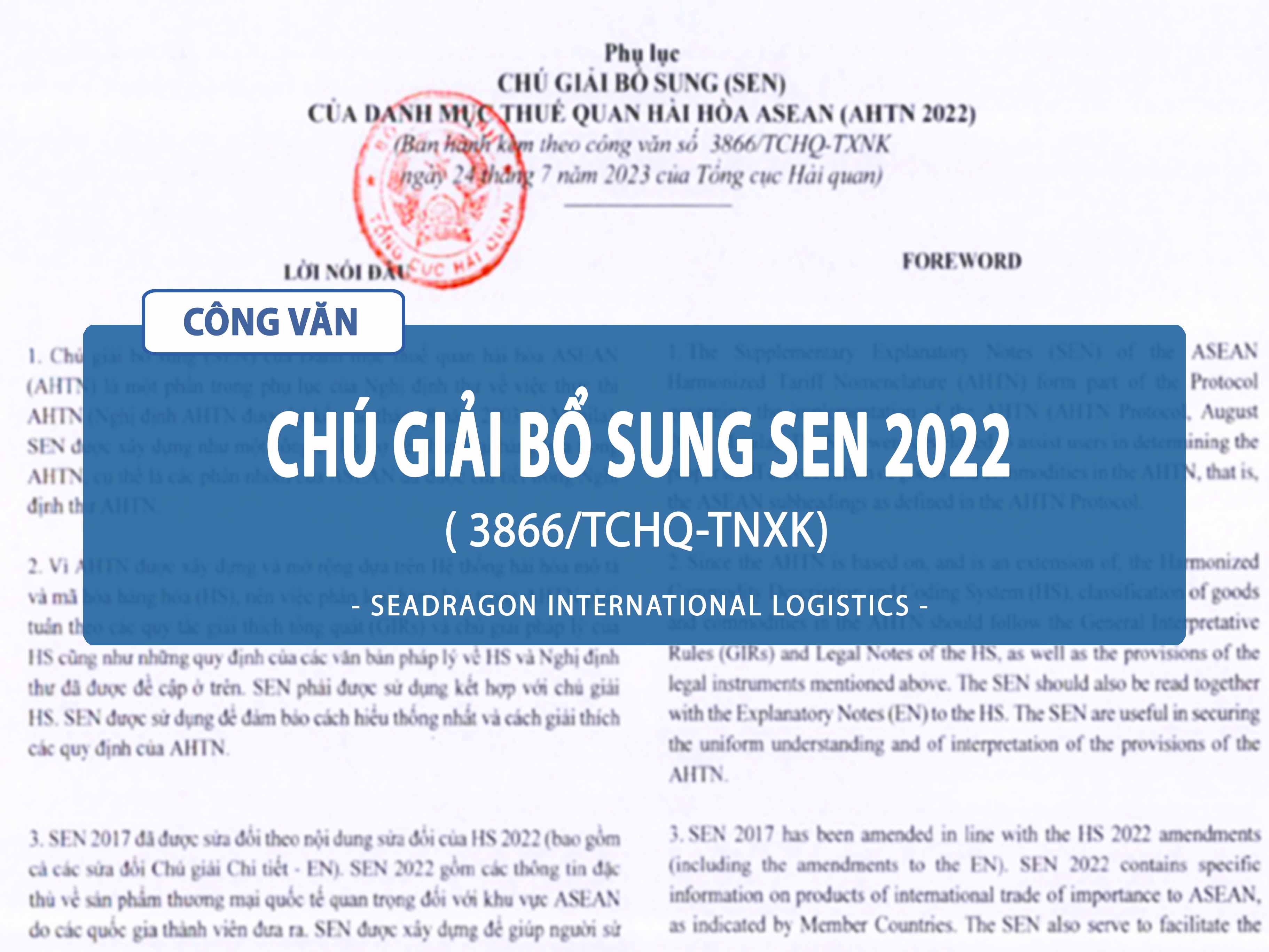 CH&Uacute; GIẢI BỔ SUNG SEN 2022 THEO C&Ocirc;NG VĂN 3866/TCHQ-TXNK - SEADRAGON LOGISTICS 